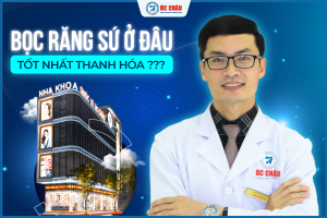 Bọc răng sứ ở đâu tốt nhất Thanh Hóa? – Tiêu chí lựa chọn địa chỉ uy tín Bọc răng sứ ở đâu tốt nhất Thanh Hóa? – Tiêu chí lựa chọn địa chỉ uy tín